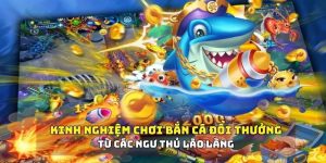 Tải Bắn Cá Đổi Thưởng