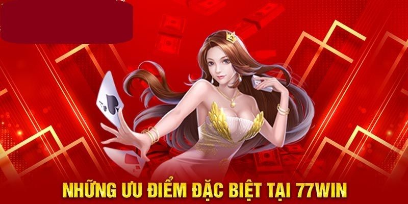 Giới thiệu 77Win nơi cung cấp các ưu đãi đặc biệt cho mọi thành viên