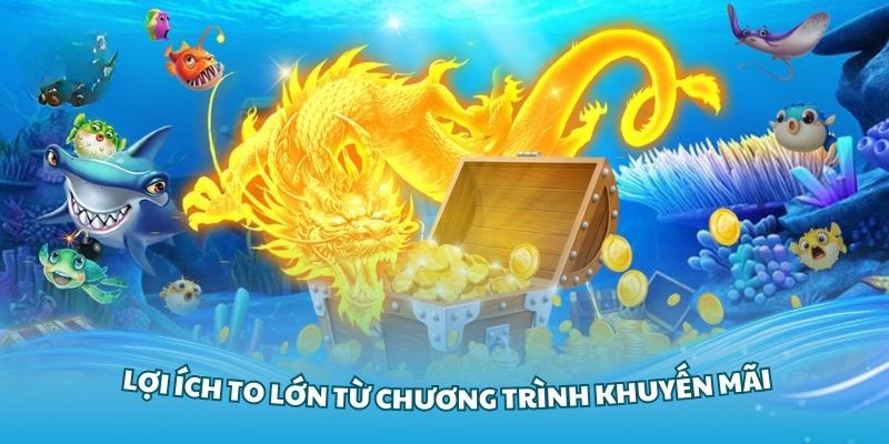 Các lợi ích to lớn từ chương trình khuyến mãi bắn cá của 77Win